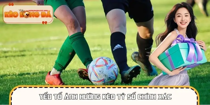 Phong độ hàng công và hàng thủ tác động lớn đến kèo tỷ số