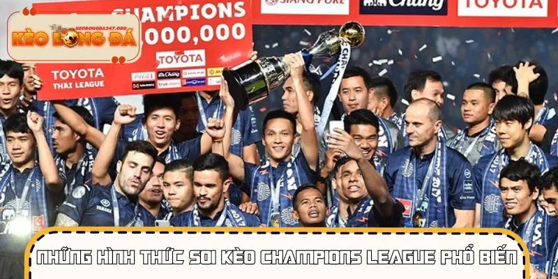 soi-keo-champions-league-hinh-thuc