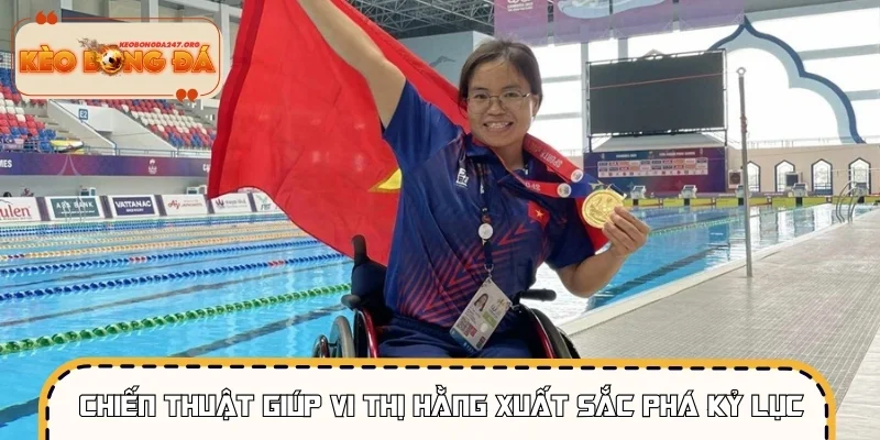 Chiến thuật giúp Vi Thị Hằng xuất sắc phá kỷ lục đại hội