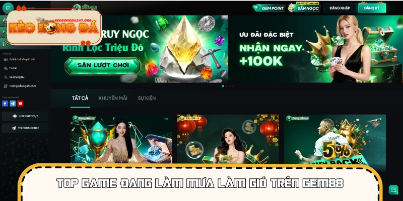 Top game đang làm mưa làm gió trên GEM88