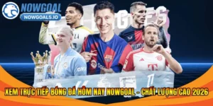 Xem trực tiếp bóng đá hôm nay